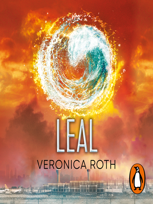 Title details for Leal by Veronica Roth - Available